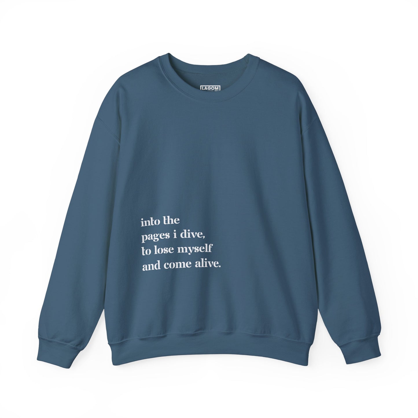 Into The Pages I Dive - Unisex Sweatshirt