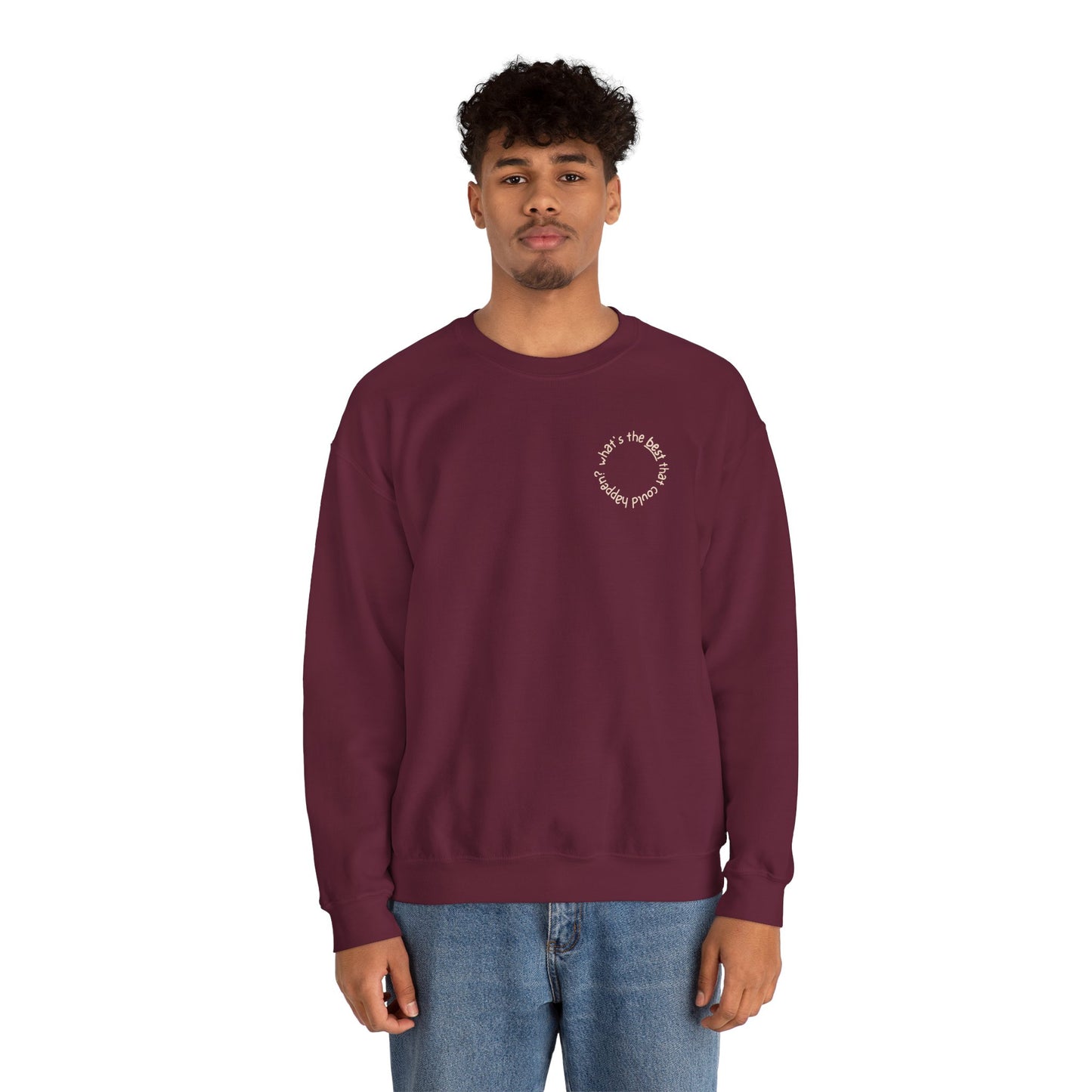 What's The Best That Could Happen - Sweatshirt
