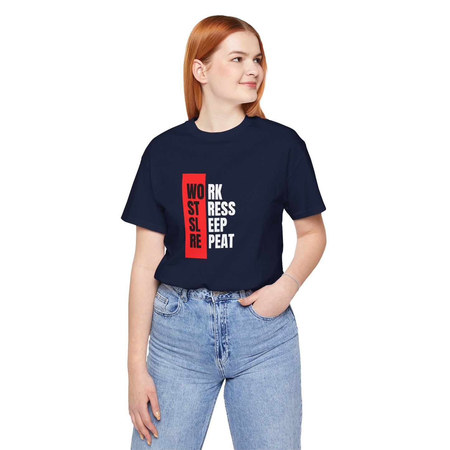 Work Stress Sleep Repeat - T-shirt