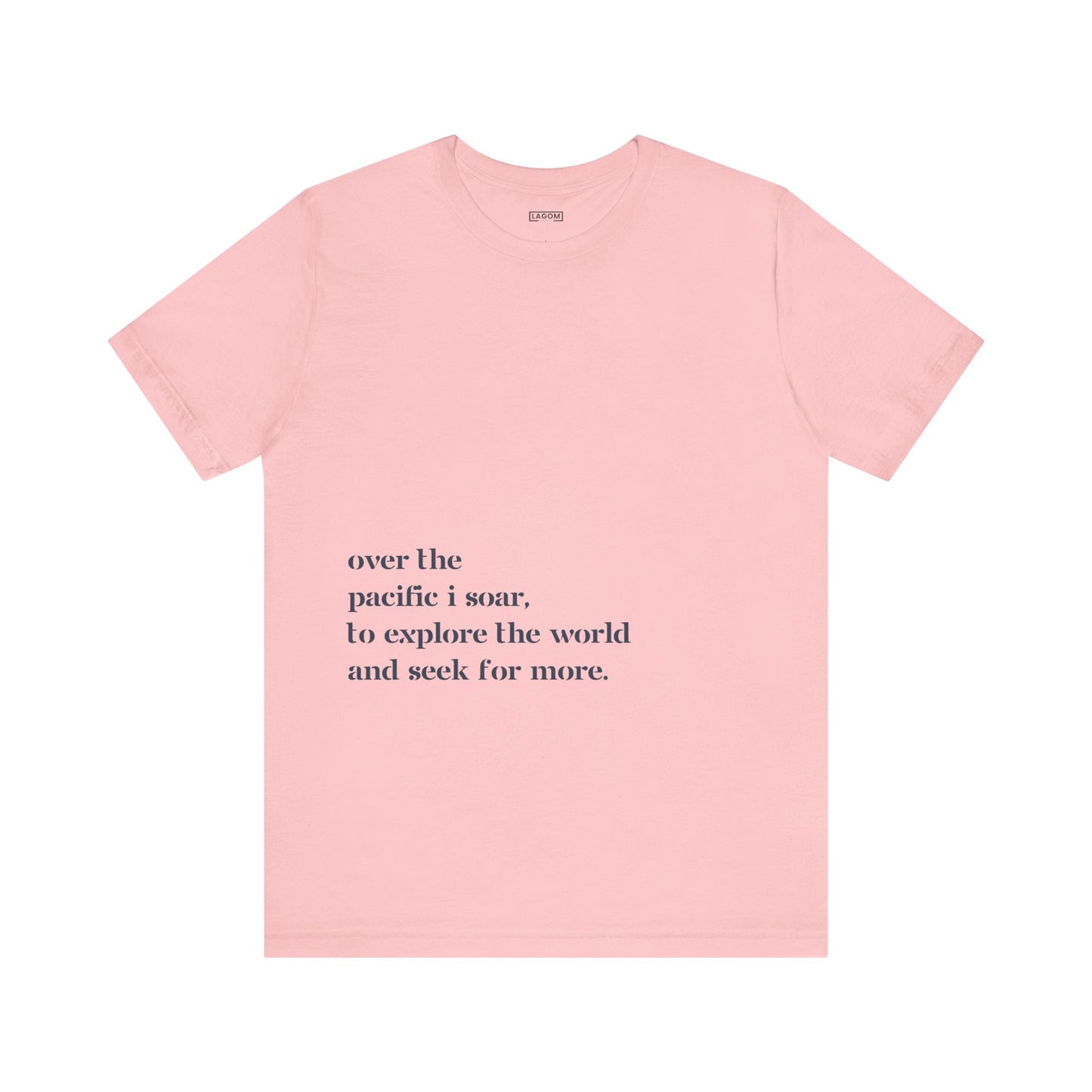 Over The Pacific I Soar - T-Shirt