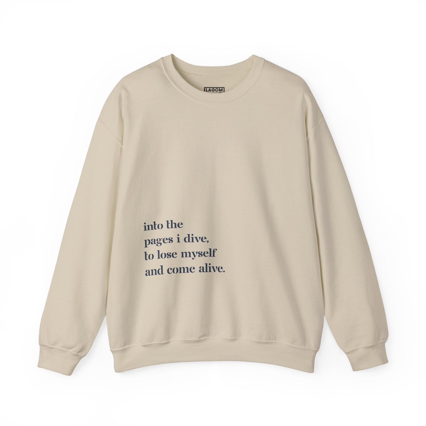 Into The Pages I Dive - Unisex Sweatshirt