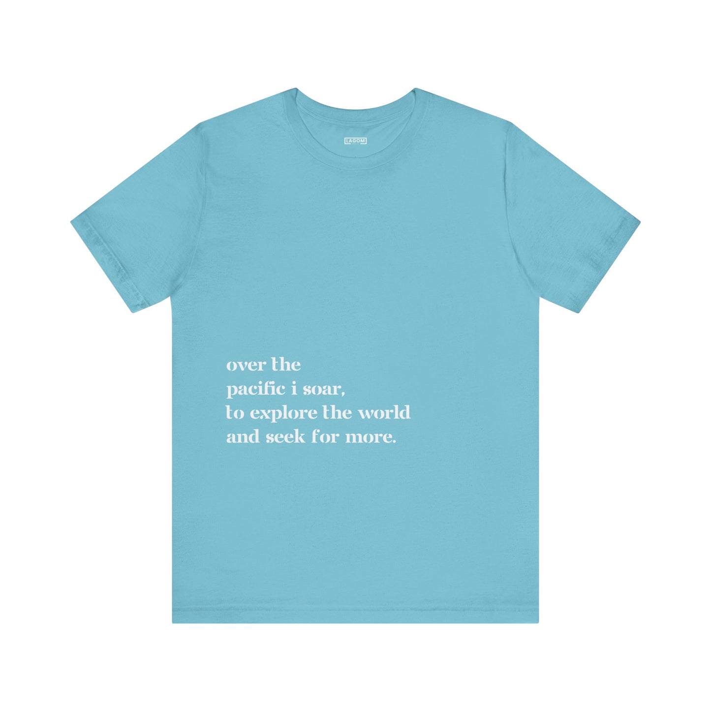 Over The Pacific I Soar - T-Shirt