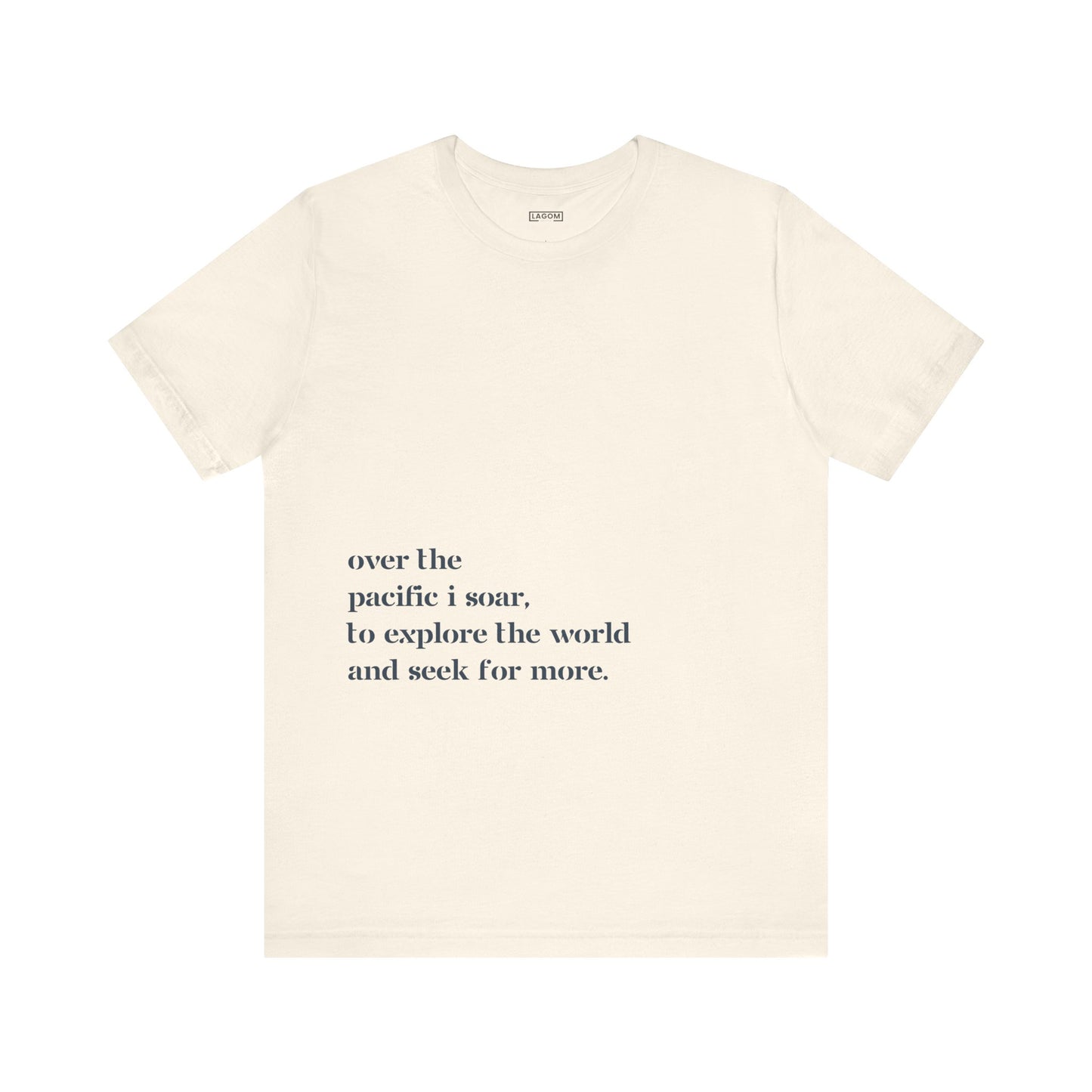 Over The Pacific I Soar - T-Shirt