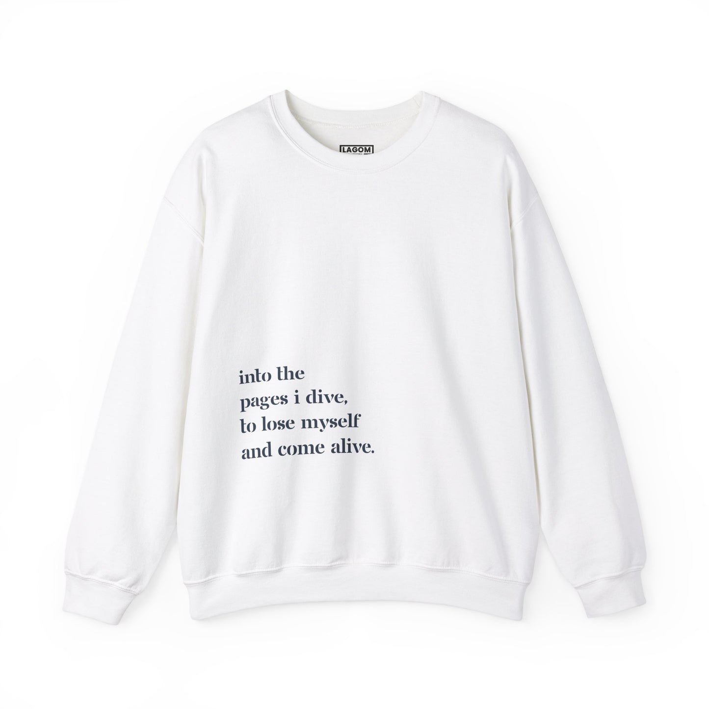 Into The Pages I Dive - Unisex Sweatshirt