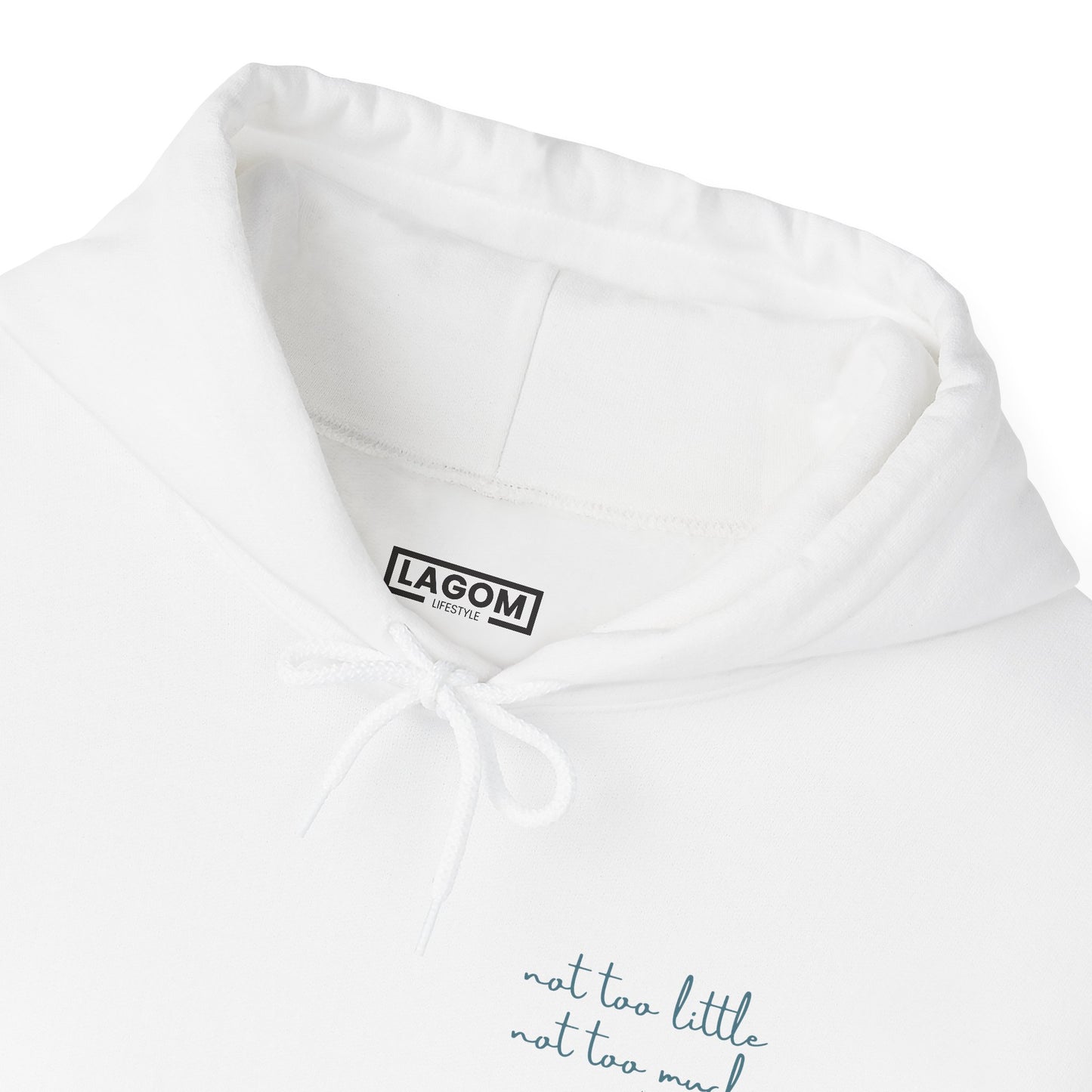 Lagom (Not Too Little Not Too Much) - Hoodie