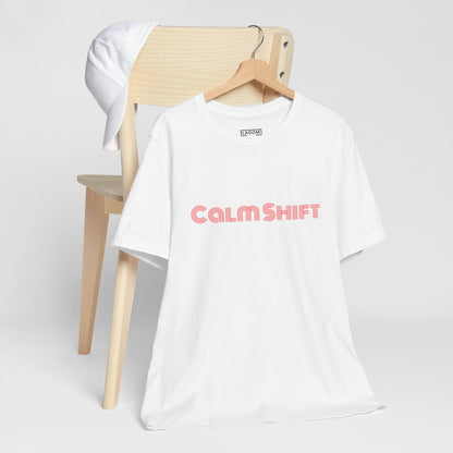 Calm Shift - T-shirt