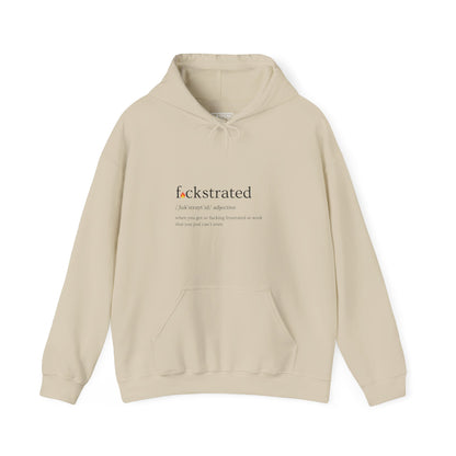 F*ckstrated - Unisex Hoodie