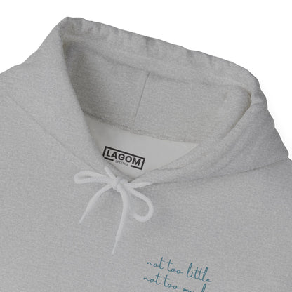 Lagom (Not Too Little Not Too Much) - Hoodie