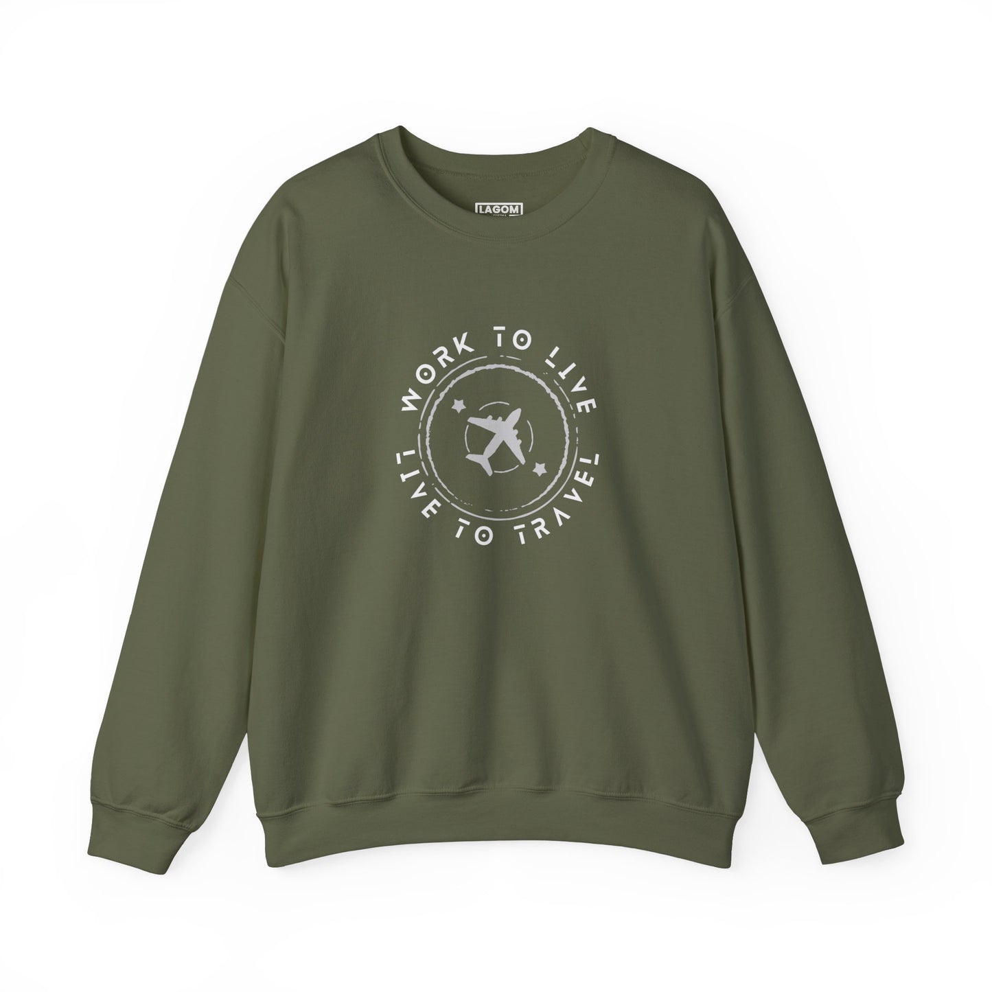 Work to Live, Live to Travel - Sweatshirt