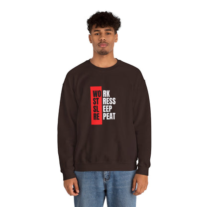 Work, Stress, Sleep, Repeat - Crewneck Sweatshirt