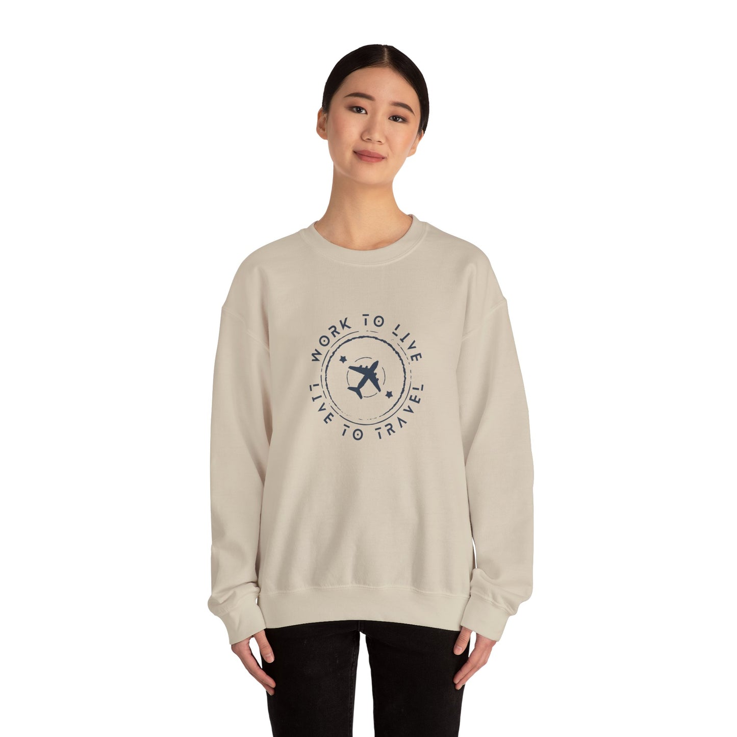 Work to Live, Live to Travel - Sweatshirt