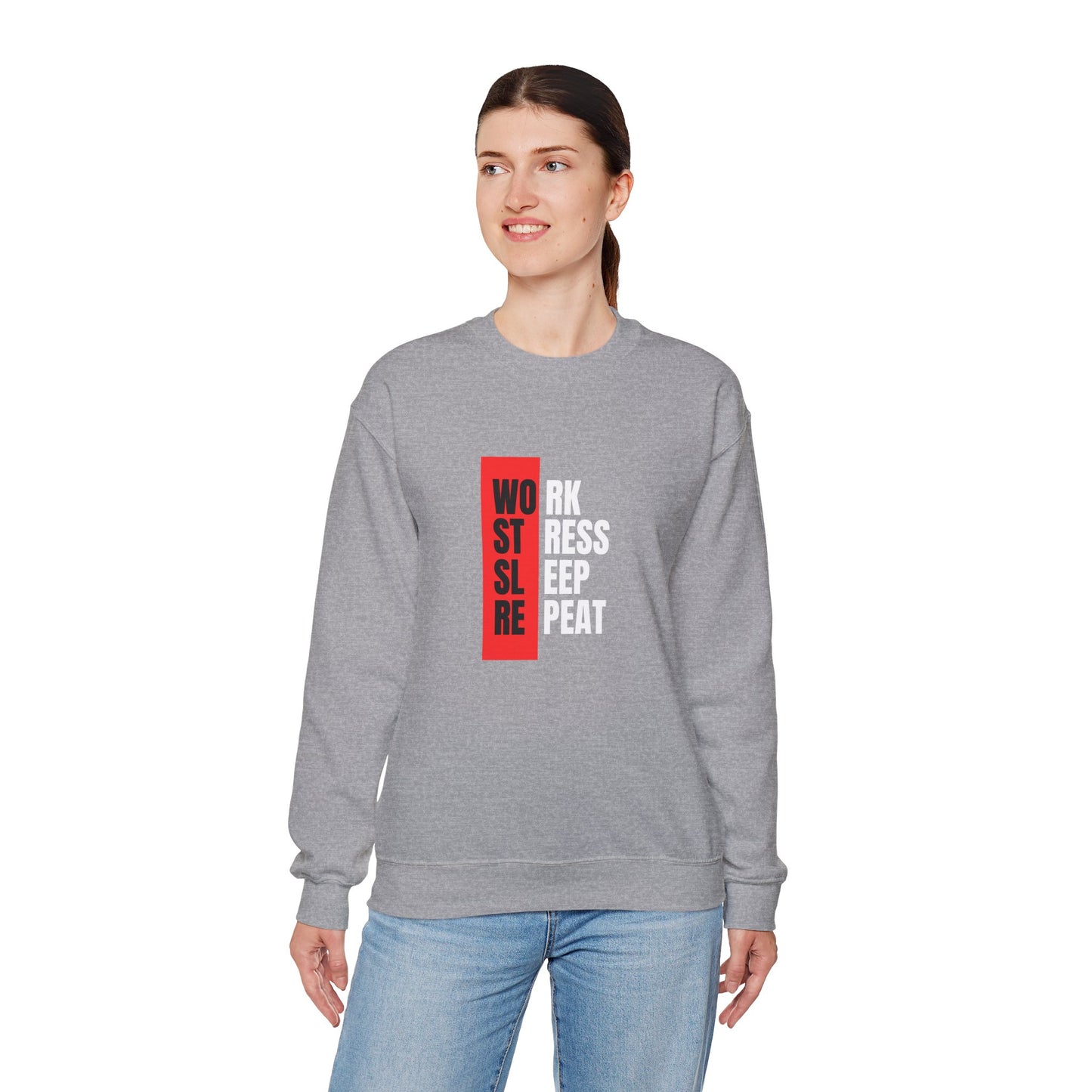 Work, Stress, Sleep, Repeat - Crewneck Sweatshirt