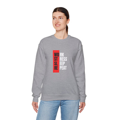 Work, Stress, Sleep, Repeat - Crewneck Sweatshirt