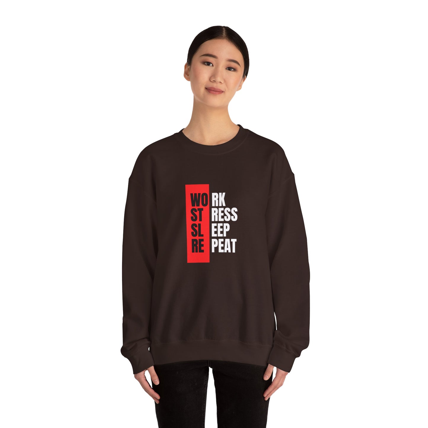 Work, Stress, Sleep, Repeat - Crewneck Sweatshirt