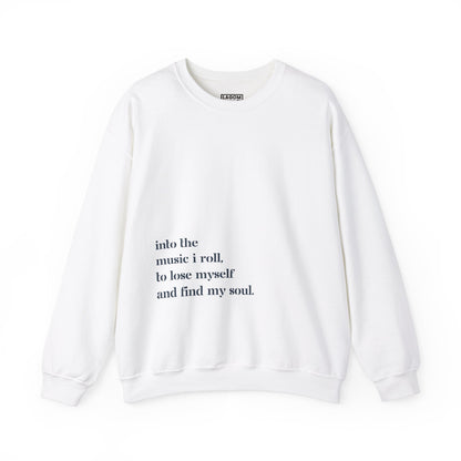 Into The Music I Roll - Unisex Sweatshirt