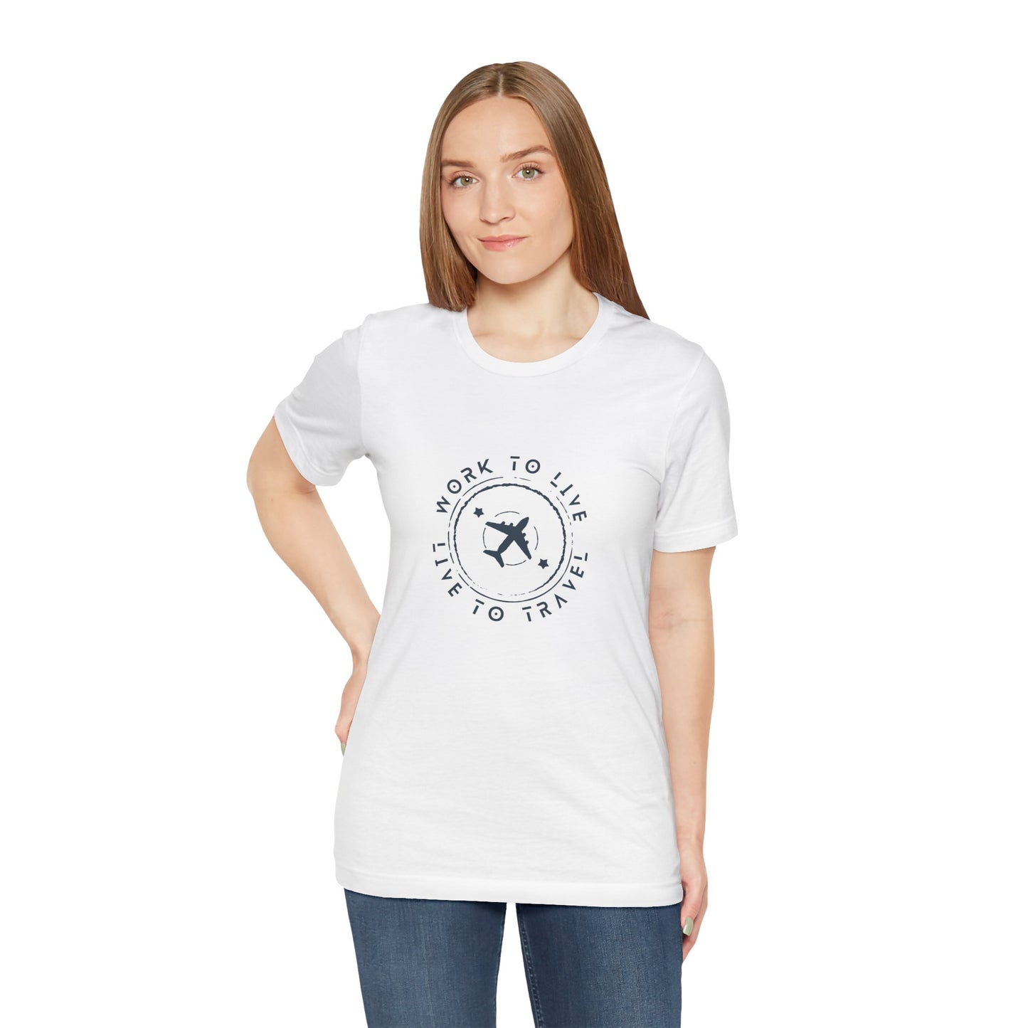 Work to Live, Live to Travel - Unisex Tee