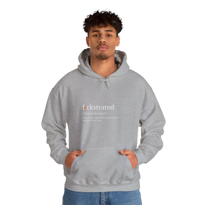 F*ckstrated - Unisex Hoodie