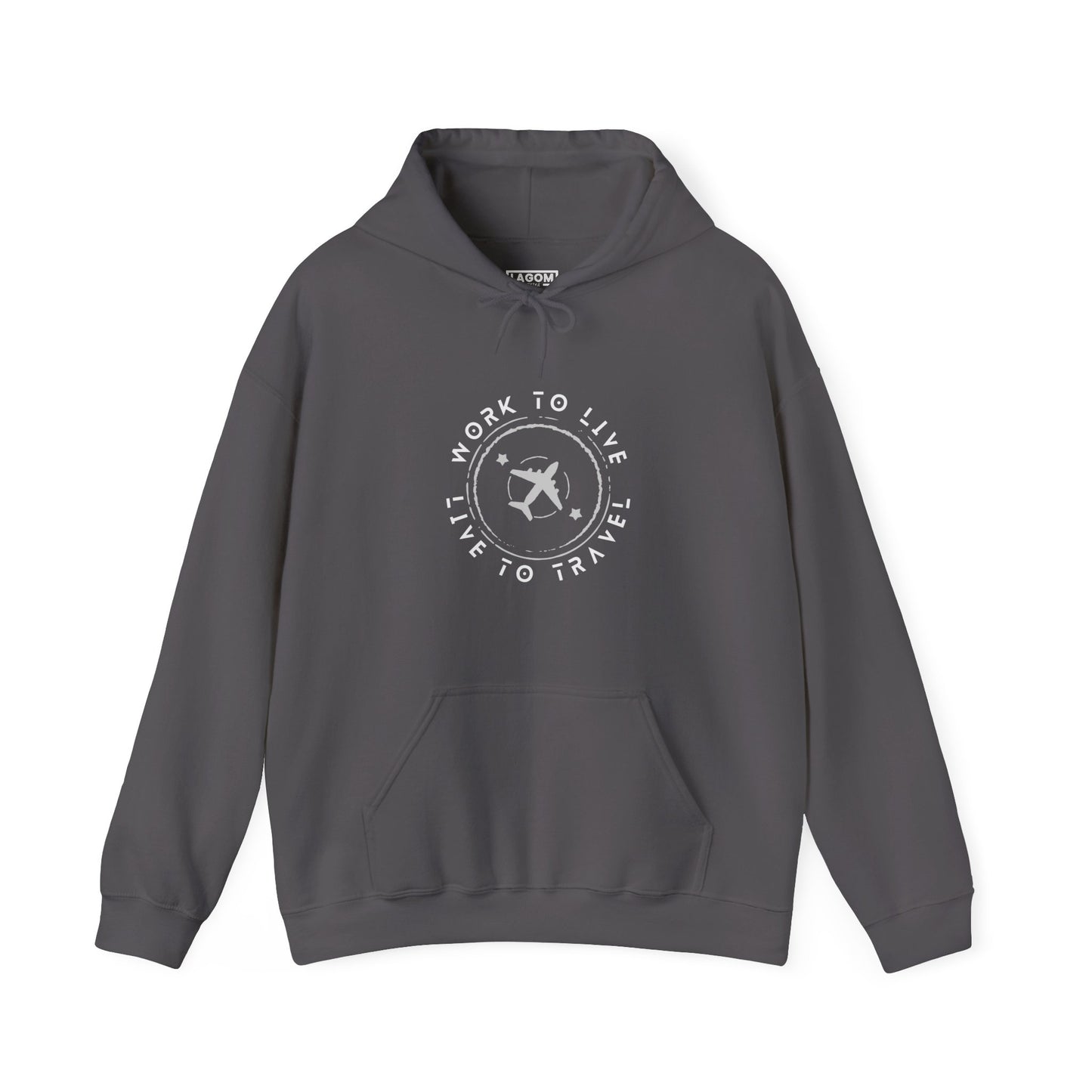 Work to Live, Live to Travel Hoodie