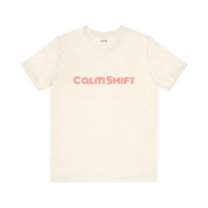 Calm Shift - T-shirt