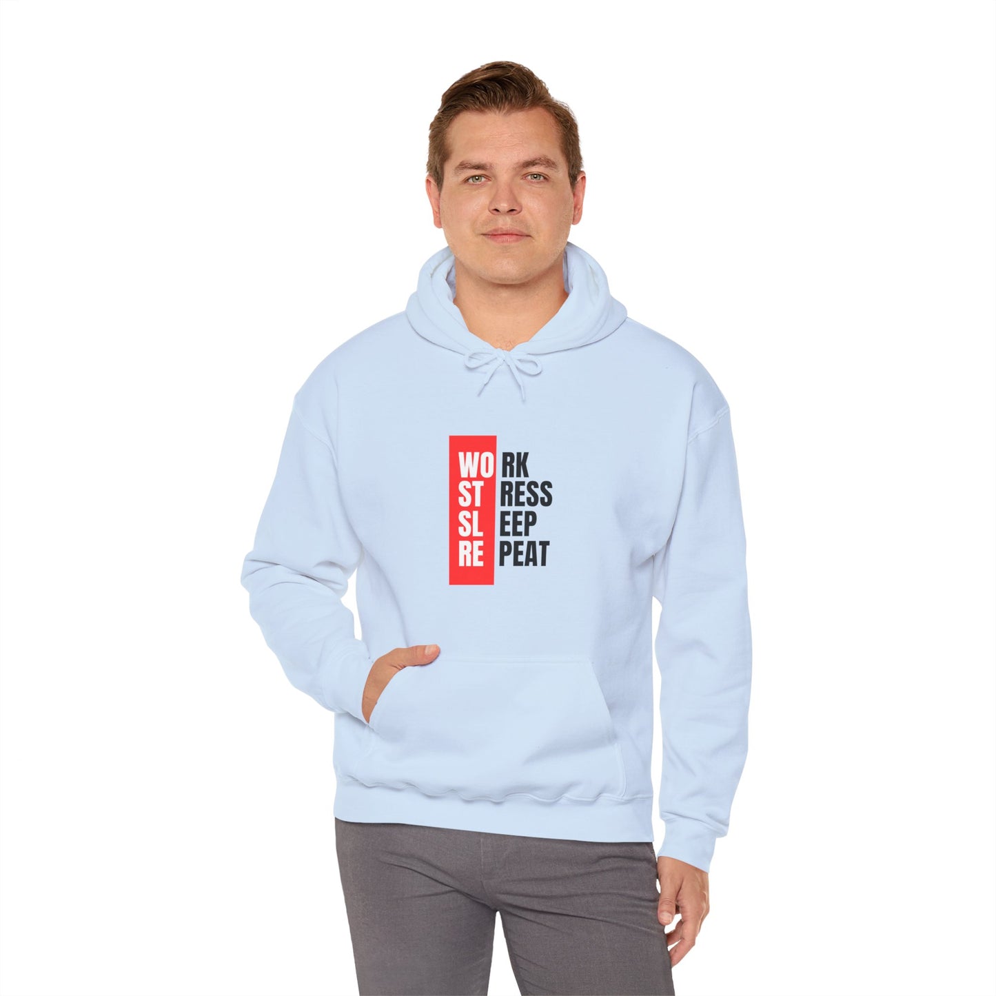 Work, Stress, Sleep, Repeat - Hoodie