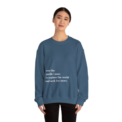 Over The Pacific I Soar - Unisex Sweatshirt