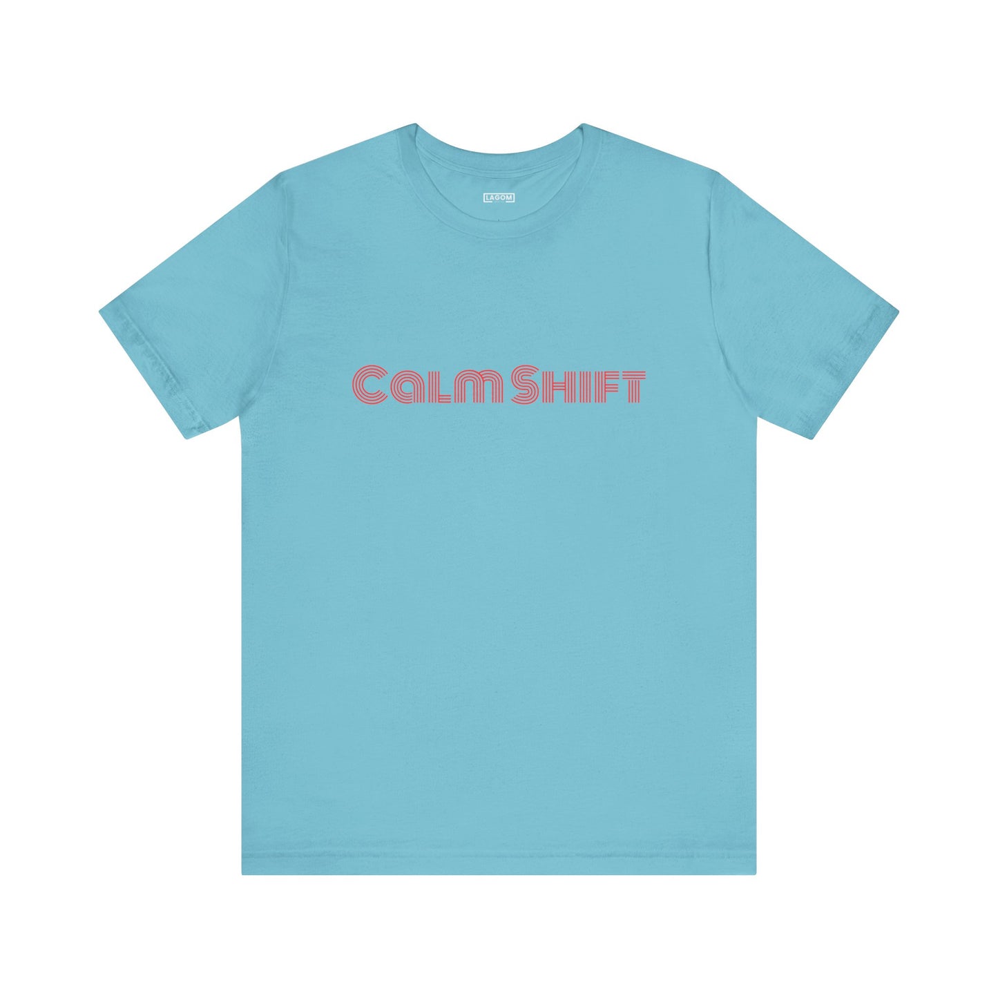 Calm Shift - T-shirt