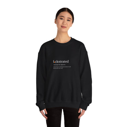 F*ckstrated - Crewneck Sweatshirt