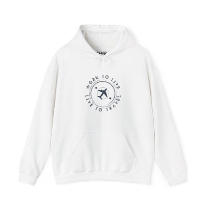 Work to Live, Live to Travel Hoodie