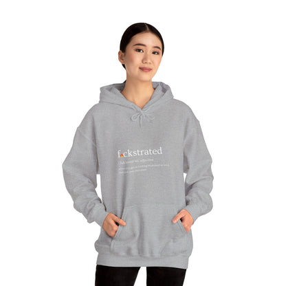 F*ckstrated - Unisex Hoodie