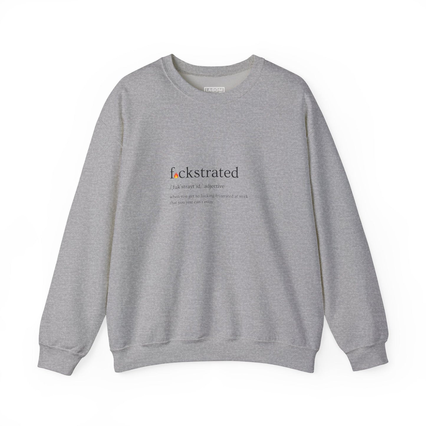 F*ckstrated - Crewneck Sweatshirt