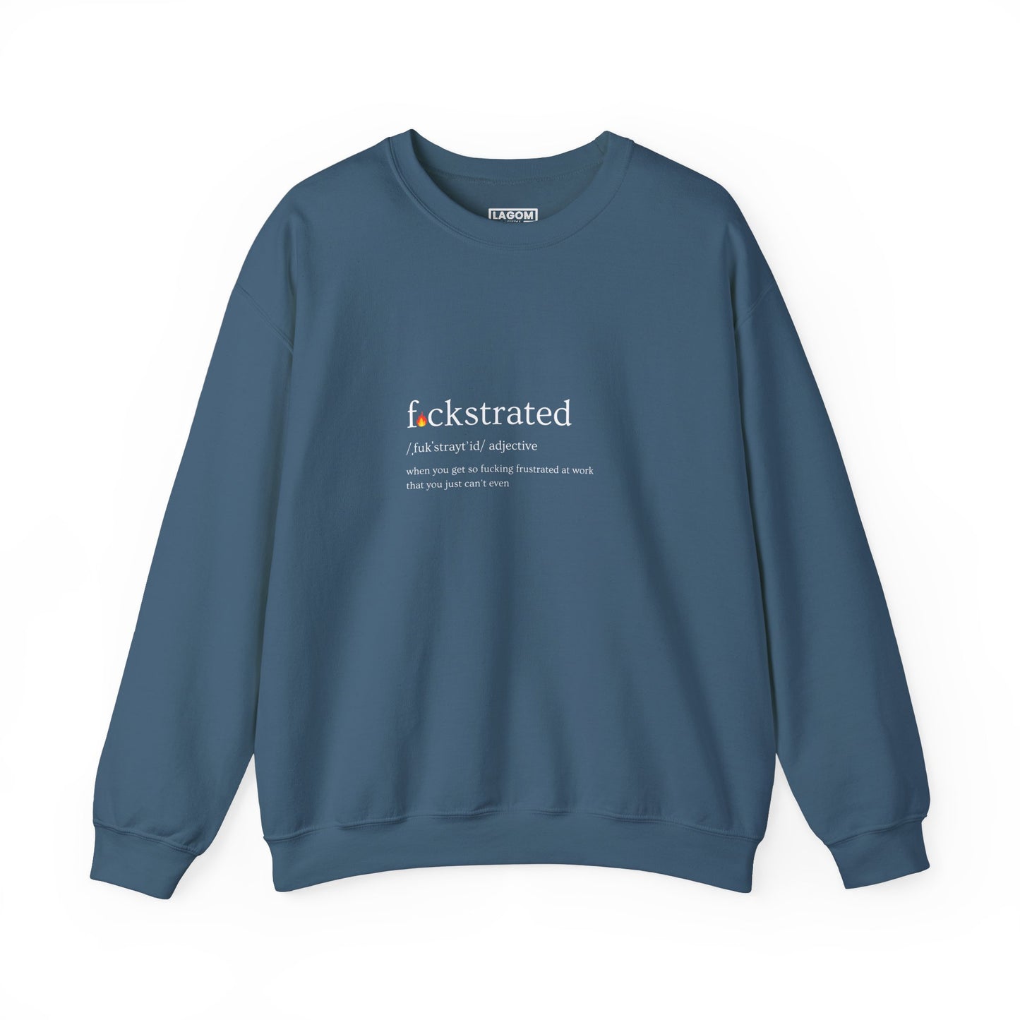 F*ckstrated - Crewneck Sweatshirt