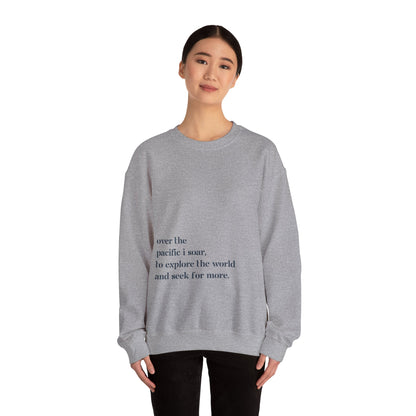 Over The Pacific I Soar - Unisex Sweatshirt