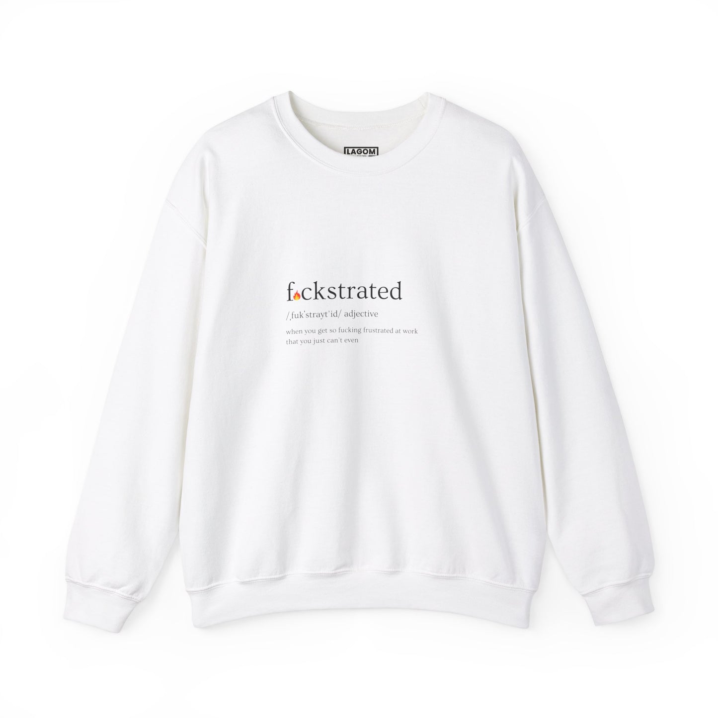 F*ckstrated - Crewneck Sweatshirt