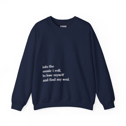 Into The Music I Roll - Unisex Sweatshirt