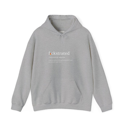 F*ckstrated - Unisex Hoodie