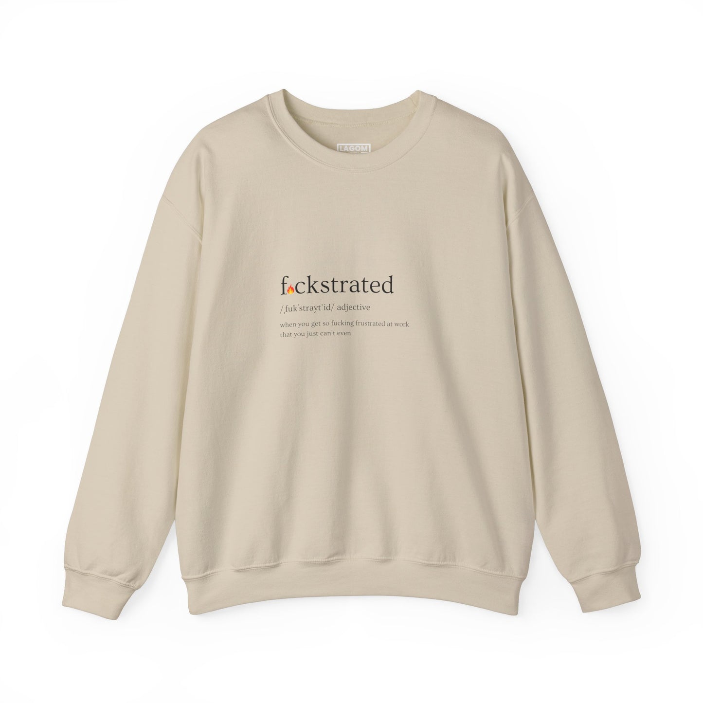 F*ckstrated - Crewneck Sweatshirt