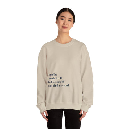 Into The Music I Roll - Unisex Sweatshirt