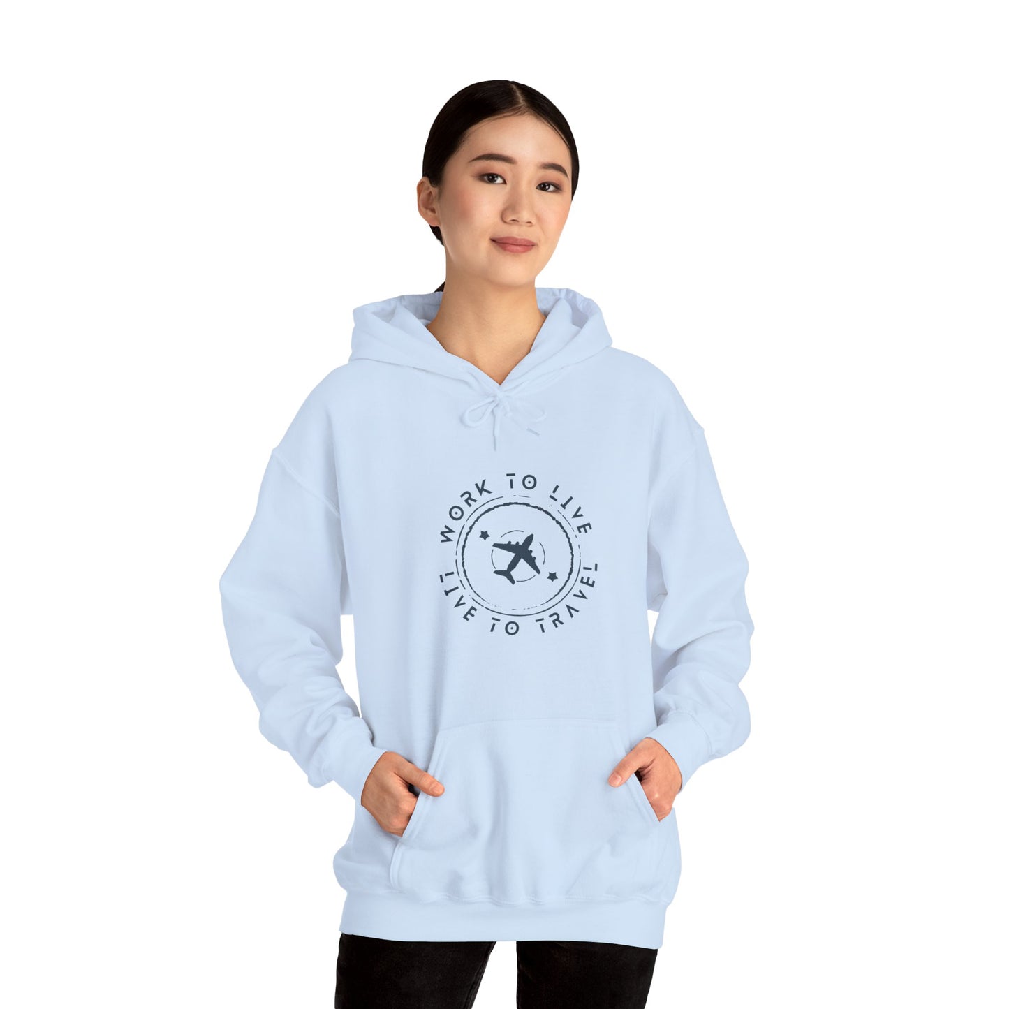 Work to Live, Live to Travel Hoodie