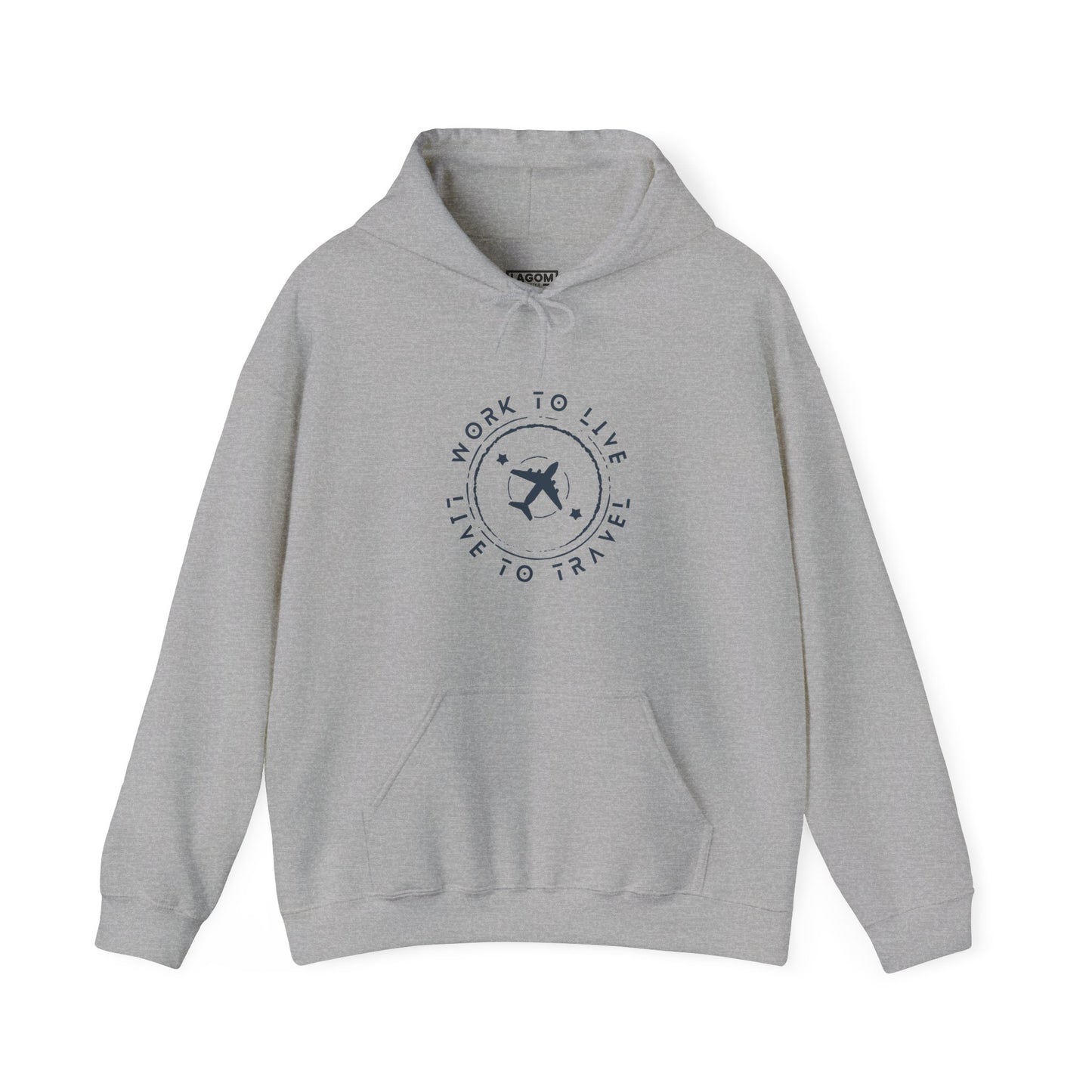 Work to Live, Live to Travel Hoodie