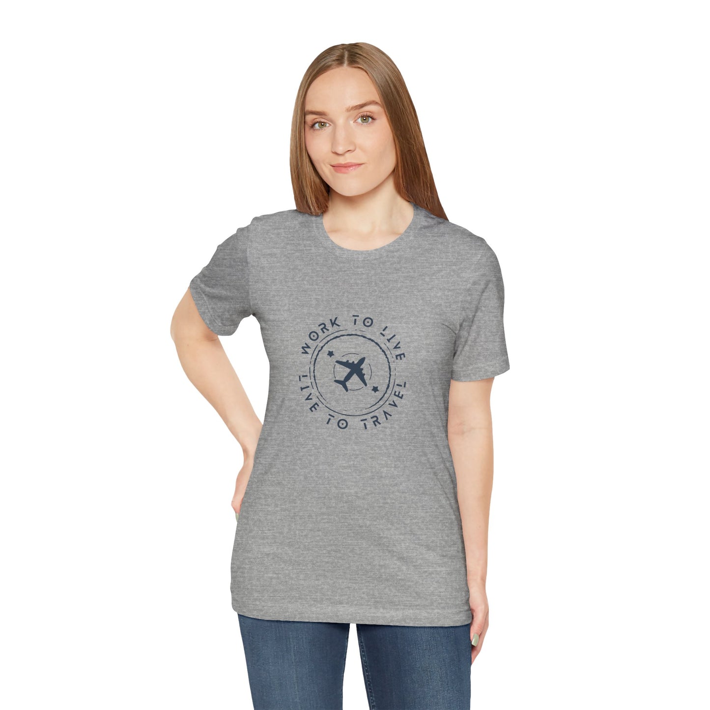 Work to Live, Live to Travel - Unisex Tee