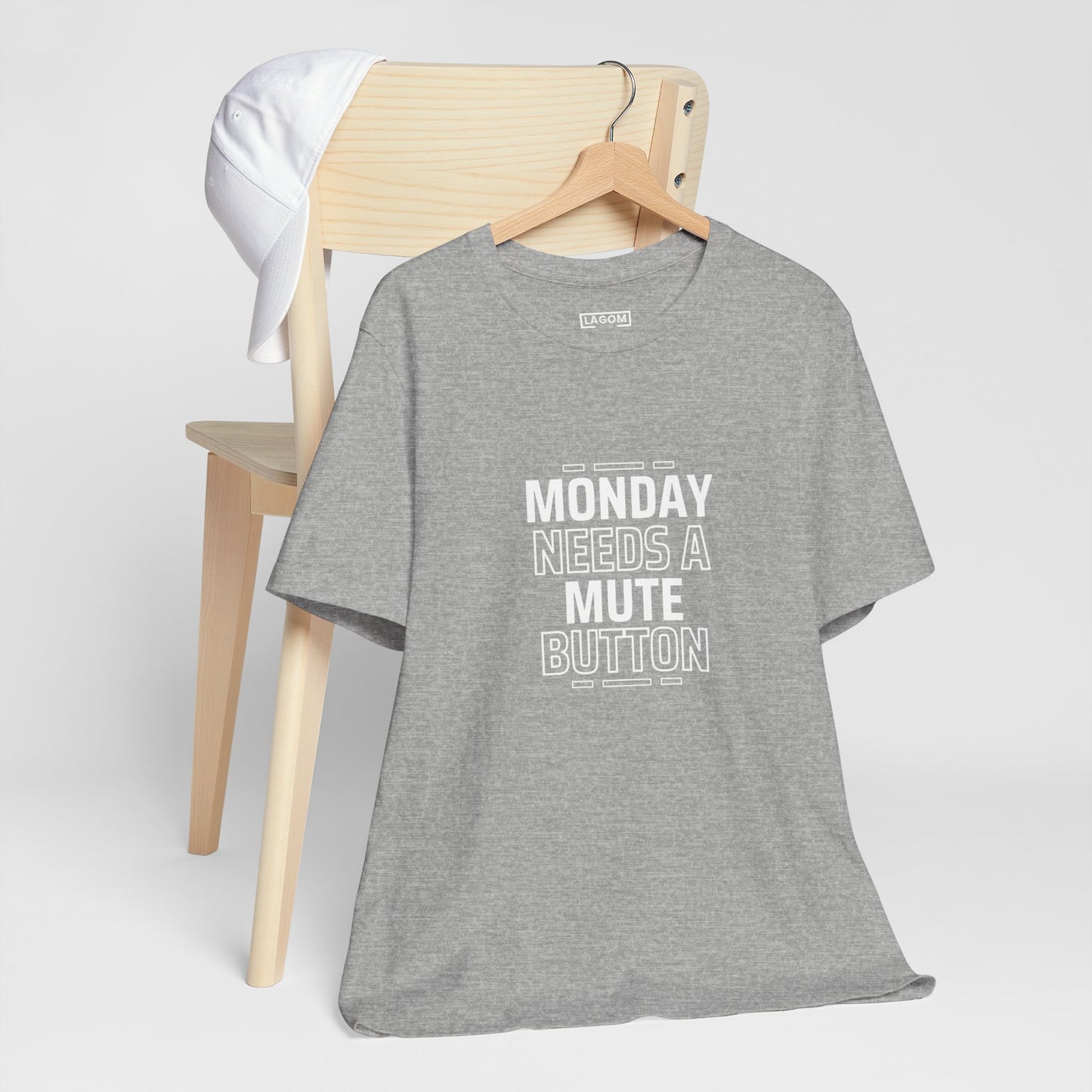 Monday Needs a Mute Button Unisex - T-Shirt