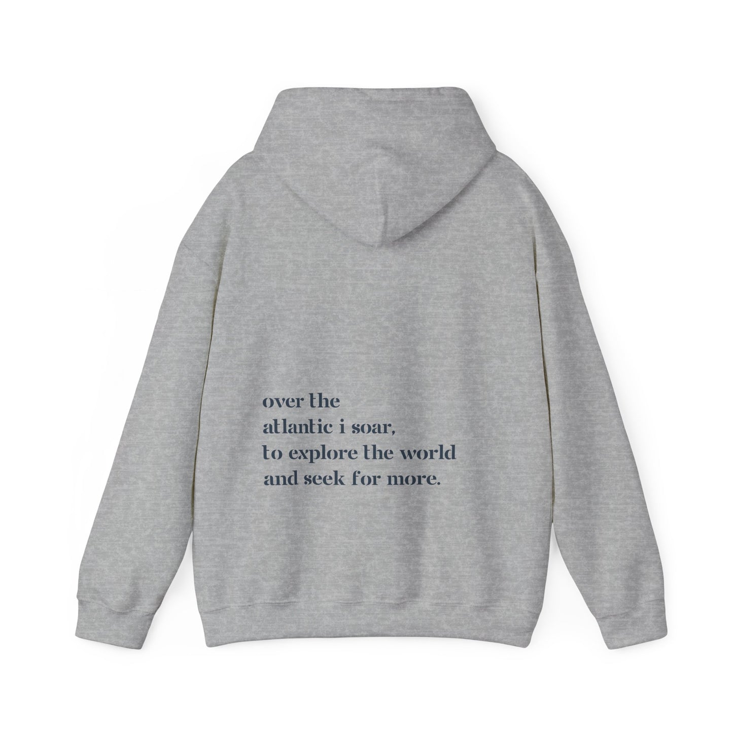 Over the Atlantic I Soar - Unisex Hoodie