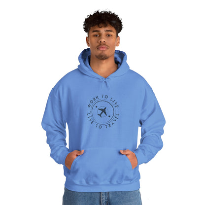 Work to Live, Live to Travel Hoodie