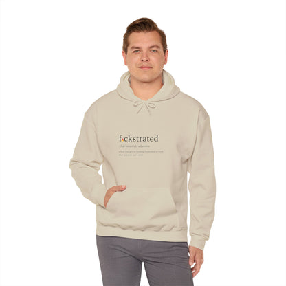 F*ckstrated - Unisex Hoodie