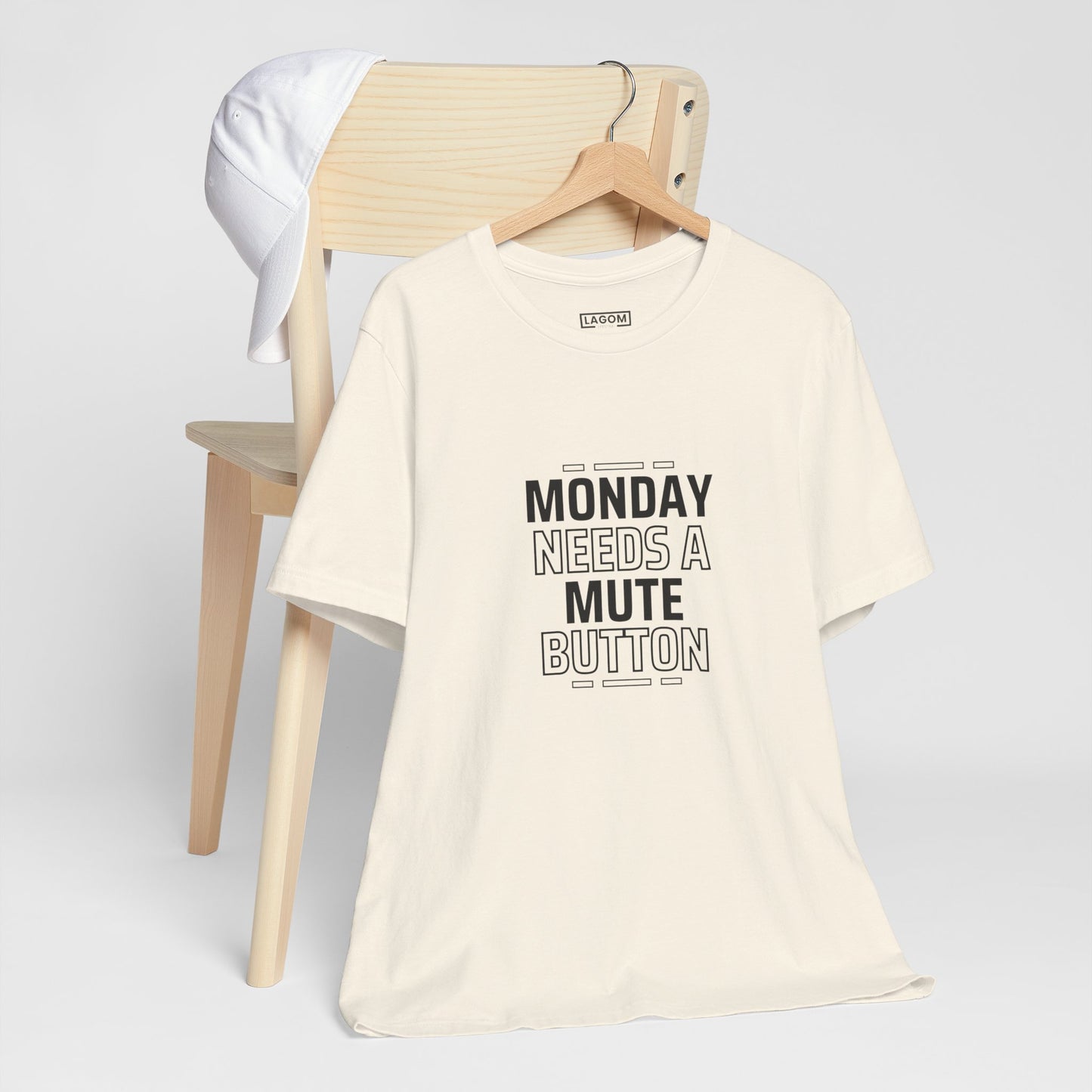 Monday Needs a Mute Button Unisex - T-Shirt