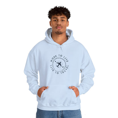 Work to Live, Live to Travel Hoodie