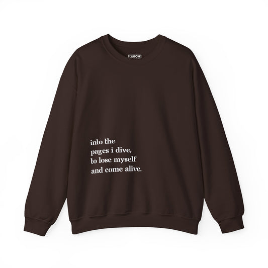 Into The Pages I Dive - Unisex Sweatshirt