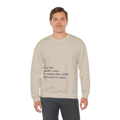 Over The Pacific I Soar - Unisex Sweatshirt