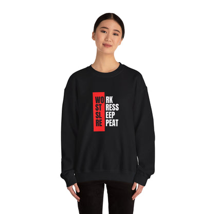 Work, Stress, Sleep, Repeat - Crewneck Sweatshirt