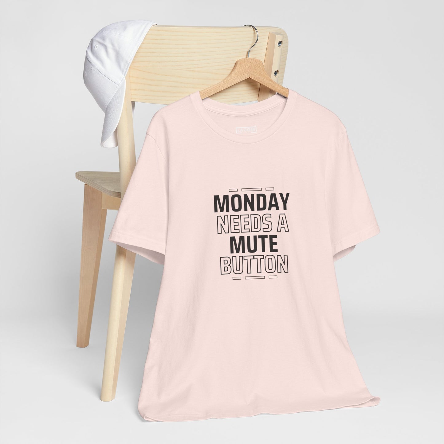 Monday Needs a Mute Button Unisex - T-Shirt